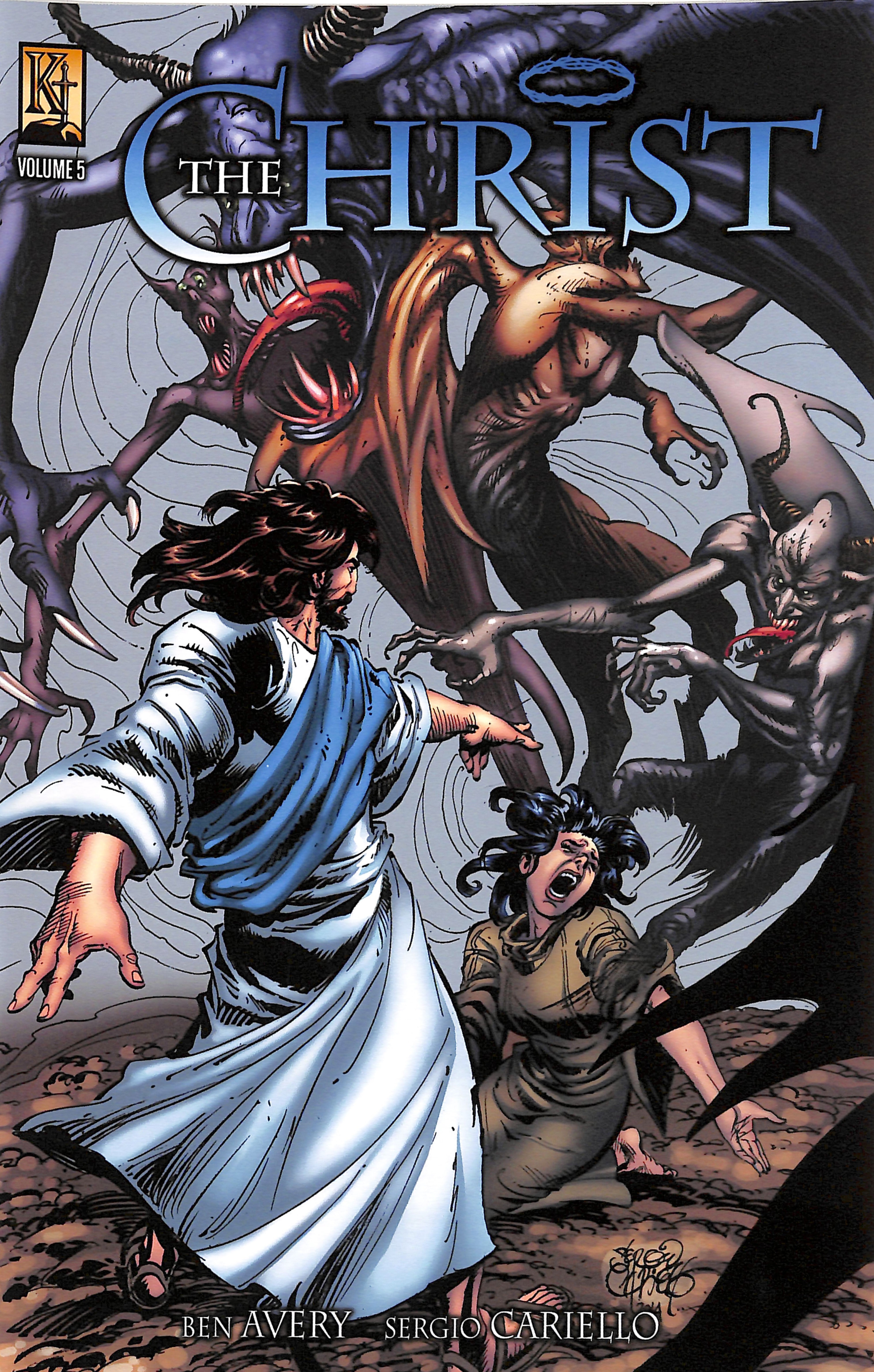 The Christ Volume 5 (Centurion, Nain, Demons, John Beheaded) (The Kingstone Comic Bible Series)