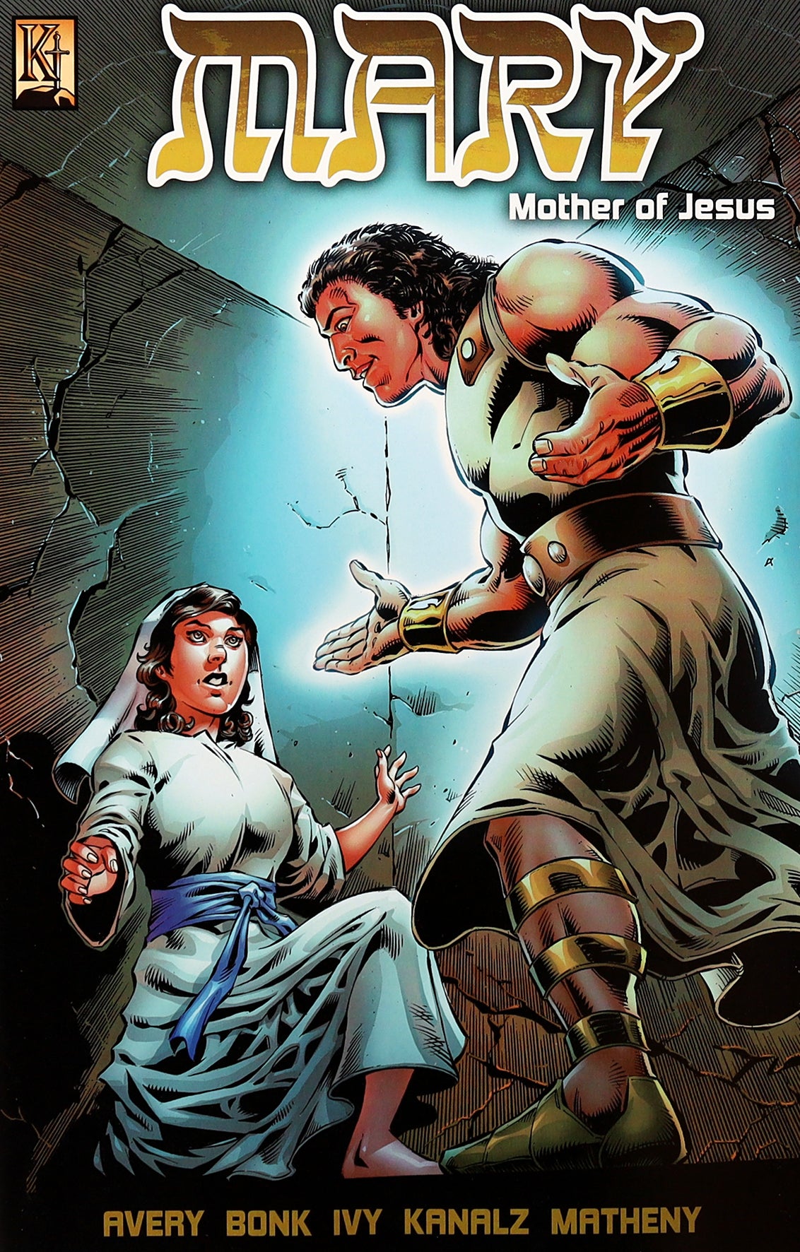 Mary: Mary and Joseph, the Parents of Jesus Christ (Kingstone Faith Comics Series)