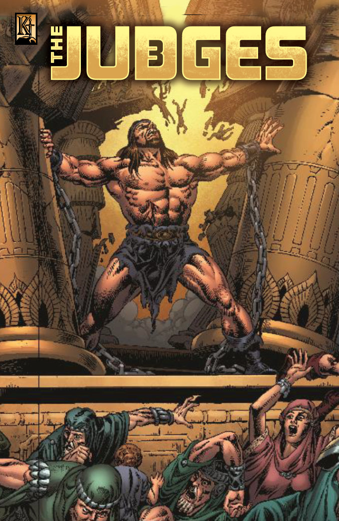 Judges 3 - Samson Leads Israel and War With Benjamites (The Kingstone Comic Bible Series)