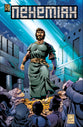 Nehemiah (The Returning Exiles Mobilize For a Great Project) (The Kingstone Comic Bible Series)