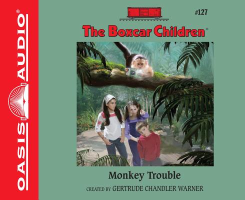 Monkey Trouble (Unabridged, 2 CDS) (#127 in Boxcar Children Audio Series)