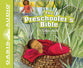 The Preschooler's Bible (Unabridged, 2 Cds)