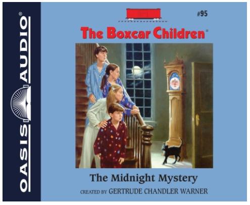 The Midnight Mystery (Unabridged, 2 CDS) (#095 in Boxcar Children Audio Series)