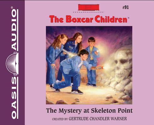 The Mystery At Skeleton Point (Unabridged, 2 CDS) (#091 in Boxcar Children Audio Series)