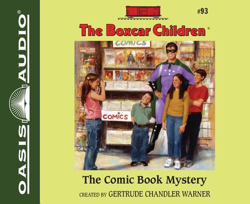 The Comic Book Mystery (Unabridged, 2 CDS) (#093 in Boxcar Children Audio Series)