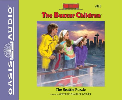 The Seattle Puzzle (Unabridged, 2 CDS) (#111 in Boxcar Children Audio Series)