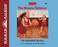 The Basketball Mystery (Unabridged, 2 CDS) (#068 in Boxcar Children Audio Series)