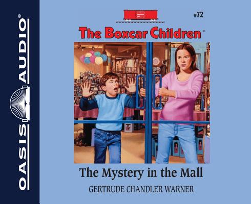 The Mystery in the Mall (Unabridged, 2 CDS) (#072 in Boxcar Children Audio Series)