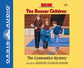 The Gymnastics Mystery (Unabridged, 2 CDS) (#073 in Boxcar Children Audio Series)