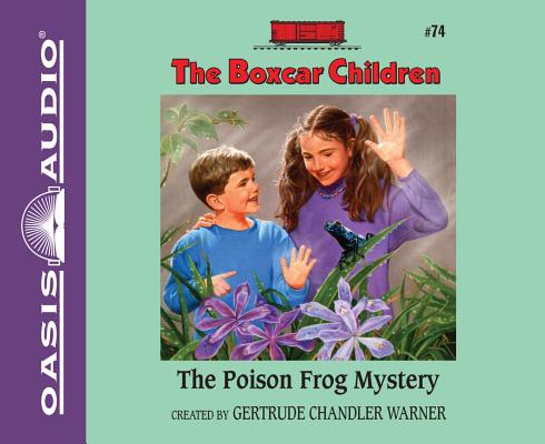 The Poison Frog Mystery (Unabridged, 2 CDS) (#074 in Boxcar Children Audio Series)
