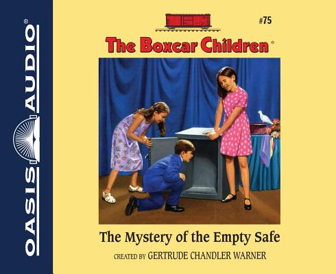 The Mystery of the Empty Safe (Unabridged, 2 CDS) (#075 in Boxcar Children Audio Series)