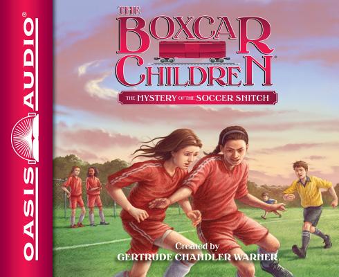 The Mystery of the Soccer Snitch (Unabridged, 2 CDS) (#136 in Boxcar Children Audio Series)
