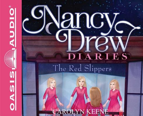 The Red Slippers (Unabridged, 3 CDS) (#11 in Nancy Drew Diaries Audio Series)
