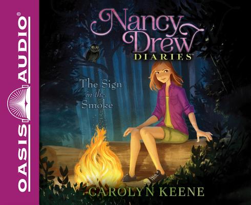 The Sign in the Smoke (Unabridged, 4 CDS) (#12 in Nancy Drew Diaries Audio Series)