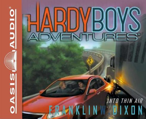Into Thin Air (Unabridged, 3 CDS) (#04 in Hardy Boys Adventures Audio Series)