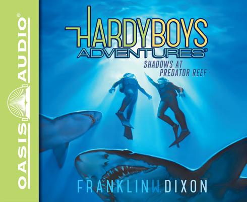 Shadows At Predator Reef (Unabridged, 3 CDS) (#07 in Hardy Boys Adventures Audio Series)