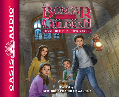 Hidden in the Haunted School (Unabridged, 2 CDS) (#144 in Boxcar Children Audio Series)