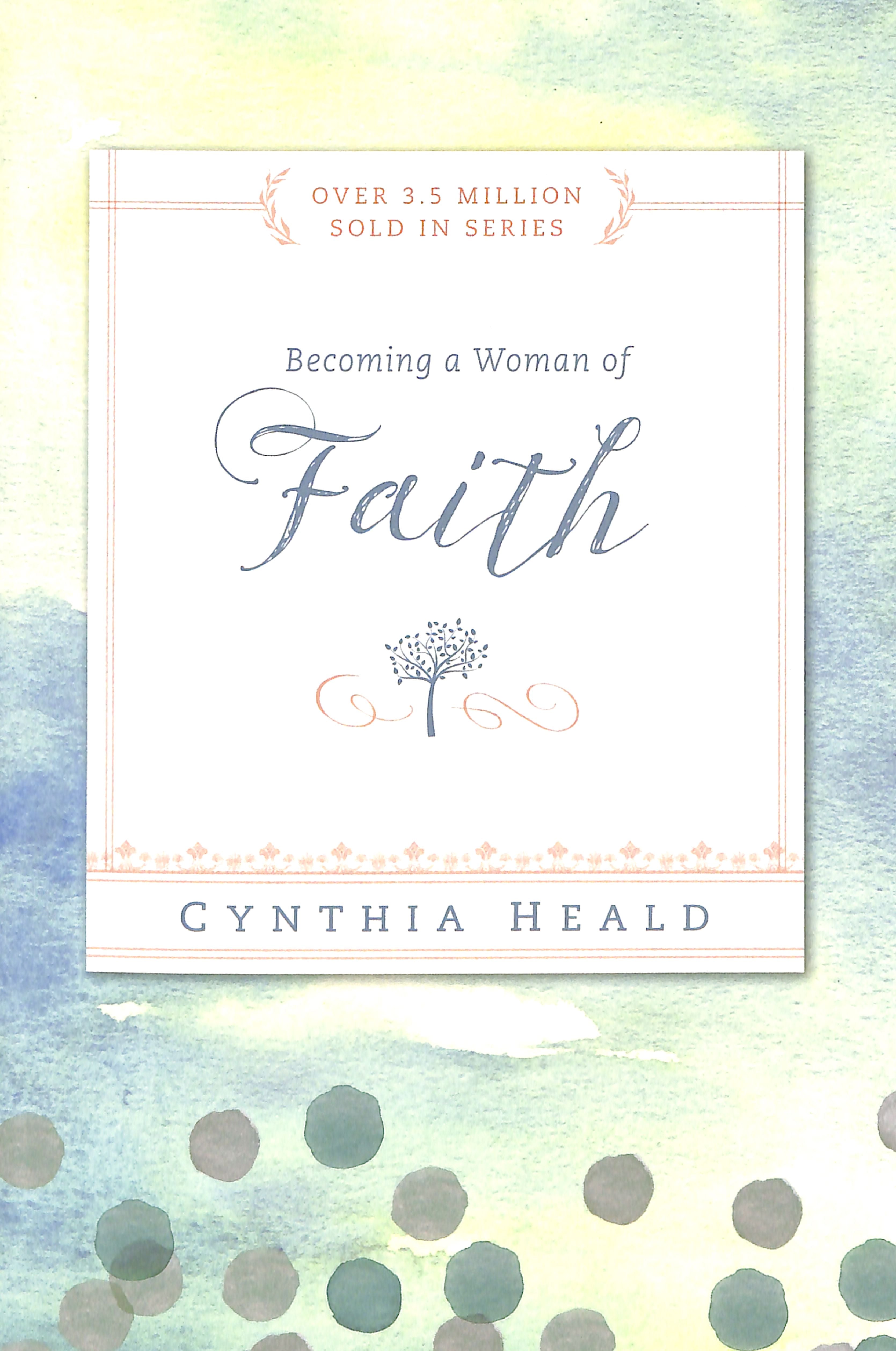 Becoming a Woman of Faith (Becoming A Woman Bible Studies Series)