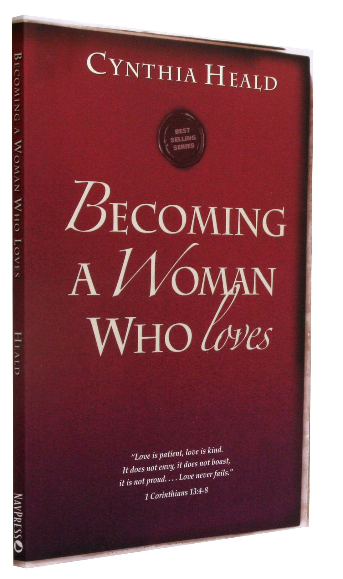 Becoming a Woman Who Loves (Becoming A Woman Bible Studies Series)