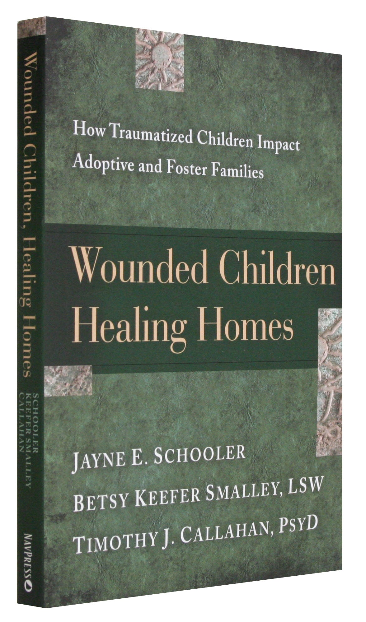 Wounded Children Healing Homes: How Traumatized Children Impact Adoptive and Foster Families
