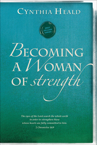 Becoming a Woman of Strength (Becoming A Woman Bible Studies Series)