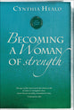 Becoming a Woman of Strength (Becoming A Woman Bible Studies Series)