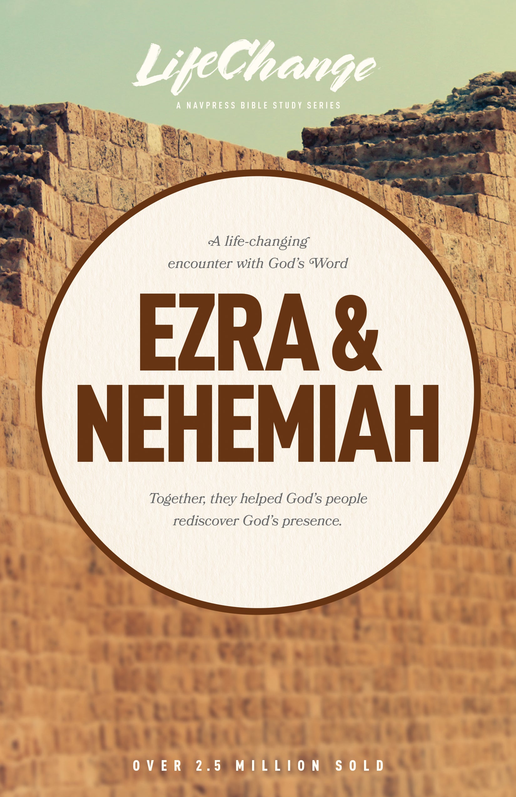 Ezra & Nehemiah (Lifechange Study Series)