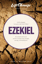 Ezekiel (Lifechange Study Series)