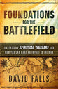 Foundations For the Battlefield