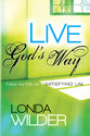 Live Gods Way