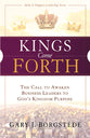 Kings Come Forth (Make It Happen Leadership Series)