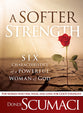 A Softer Strength