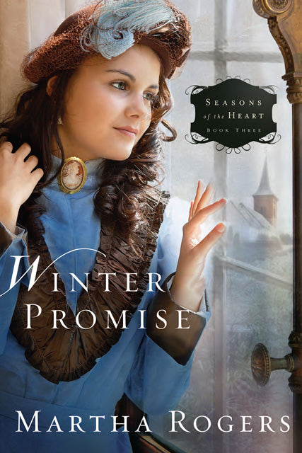 Seasons of the Heart #03: Winter Promise (#03 in Seaons Of The Heart (Martha Rogers) Series)