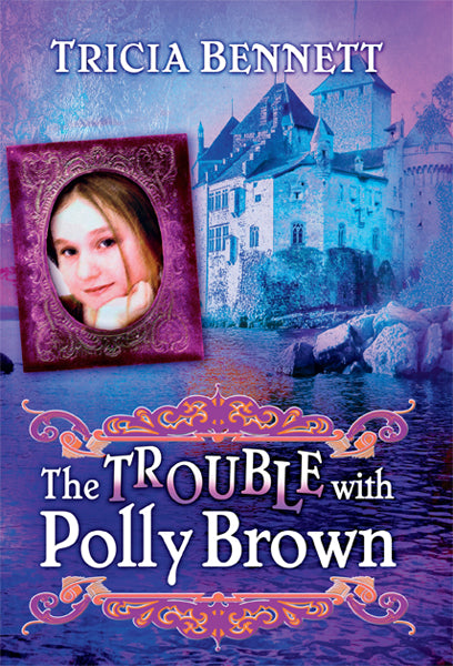 Trouble With Polly Brown (#02 in Polly Brown Series)