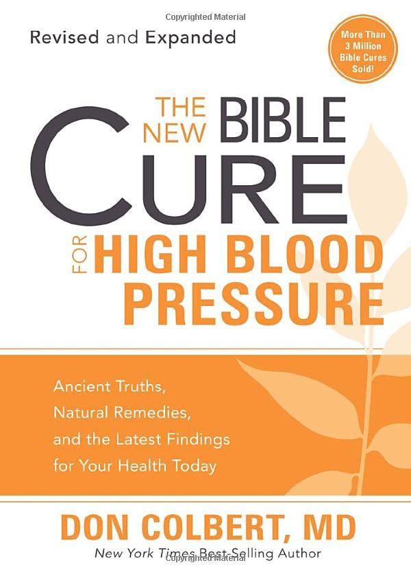 The New Bible Cure For High Blood Pressure (The New Bible Cure Series)