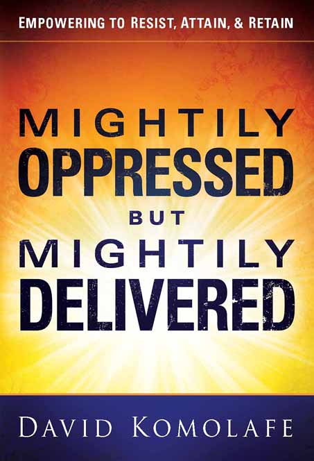 Mightily Oppressed But Mightly Delivered