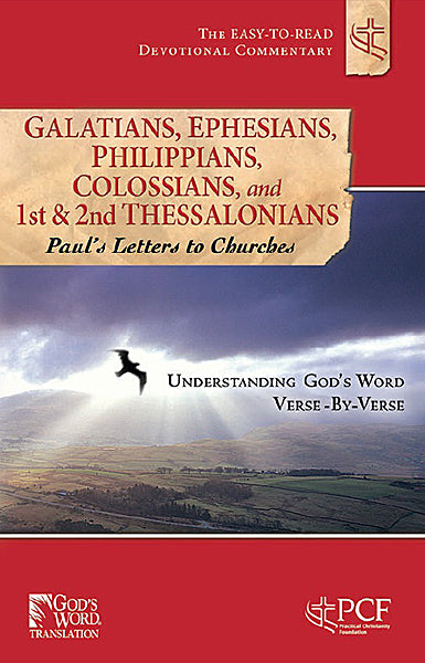Galatians, Ephesians, Philippians, Colossians, and 1st & 2nd Thessalonians: Paul's Letters to Churches (Easy To Read Devotional Commentary Series)