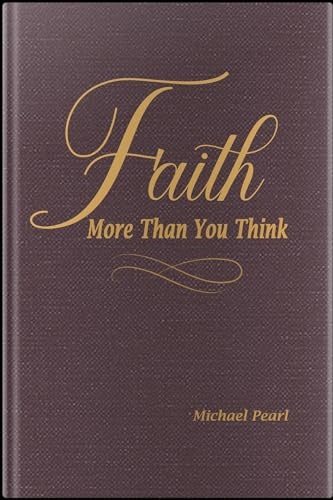 Faith: More Than You Think
