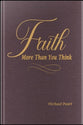 Faith: More Than You Think
