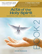 Acts of the Holy Spirit 12-Week Interactive Study With Leader Guide (Book 2) (Following God: Through The Bible Series)