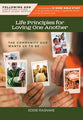 Life Principles For Loving One Another: Community God Wants Us to Be (Following God: Christian Living Series)