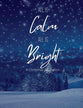 All is Calm All is Bright: A Christmas Inspiration