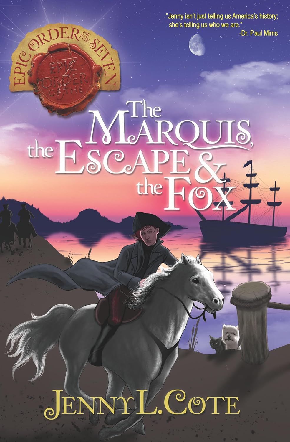 Marquis, the Escape & the Fox, the (#09 in Epic Order Of The Seven Series)