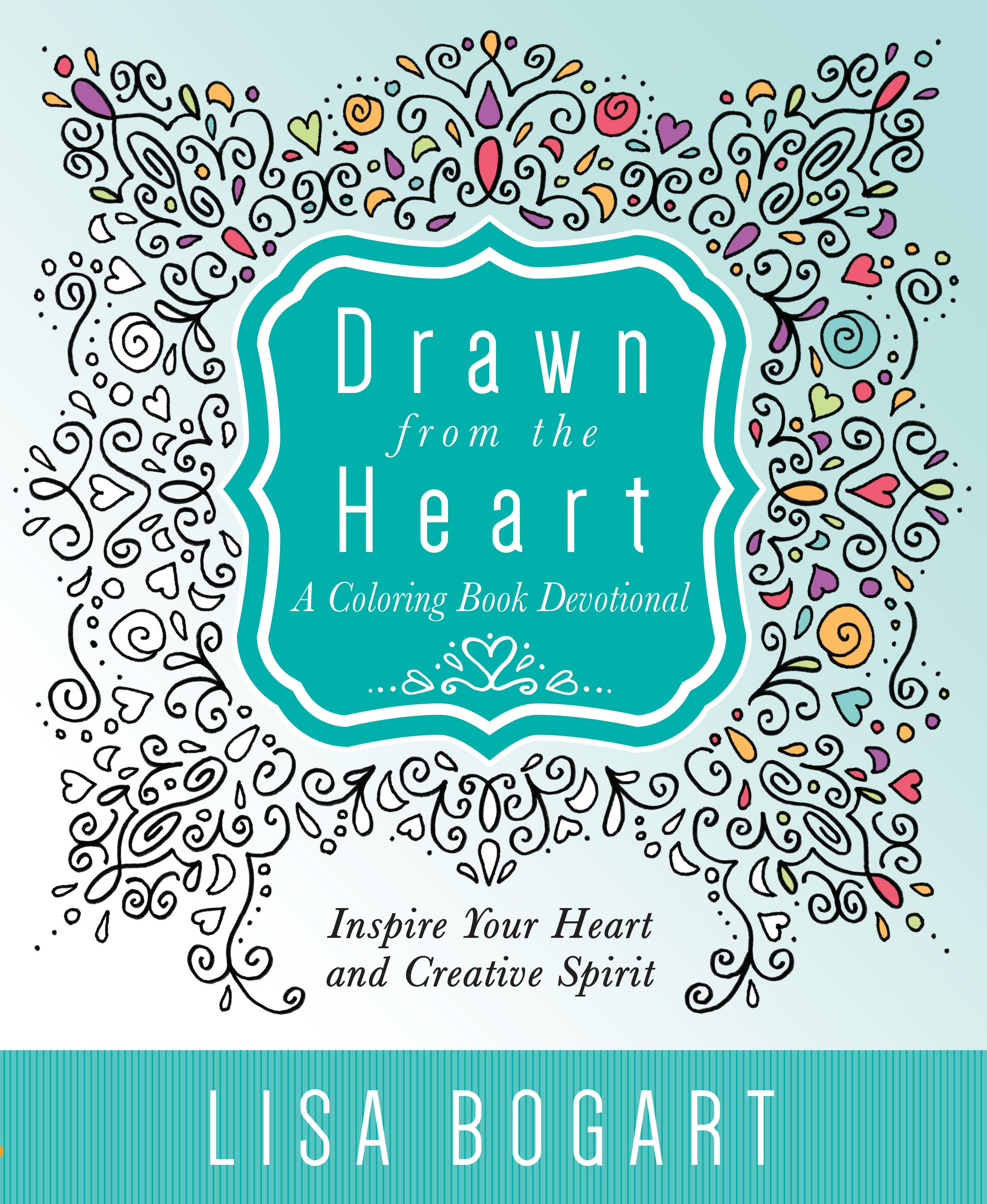 Drawn From the Heart (Adult Coloring Books Series)
