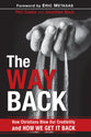 The Way Back: How Christians Blew Our Credibility and How We Can Fix It