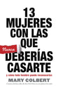 13 Mujeres Con Las Que Nunca Deberias Casarte (Spanish)
