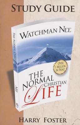 A Study Guide For "The Normal Christian Life"