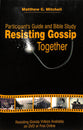 Resisting Gossip Together (Participant's Guide And Bible Study)