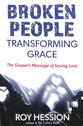Broken People, Transforming Grace