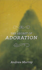 The Secret of Adoration (The Secret Series)